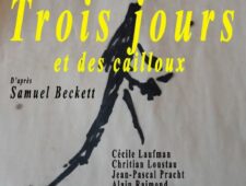 Théâtre dans le quartier : « Trois jours et des cailloux » d’après Samuel Beckett